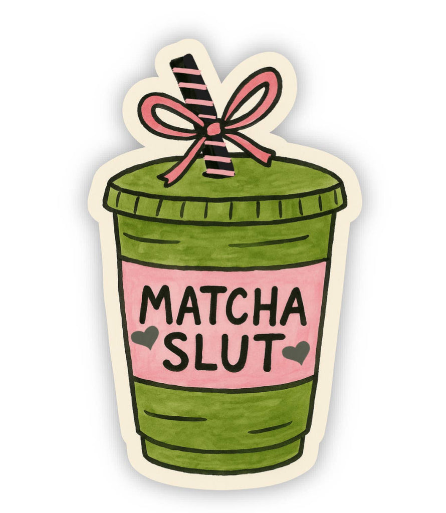 Matcha Slut Sticker – Perfect for Matcha Lovers