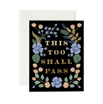 This Too Shall Pass Floral Greeting Card