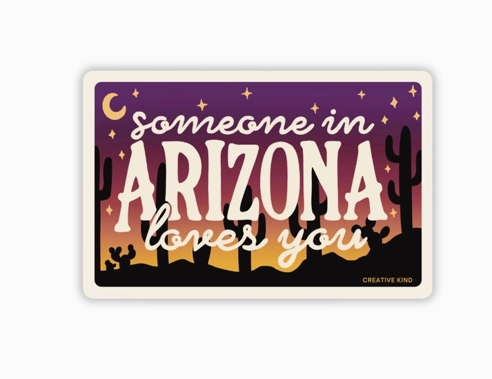 Someone in Arizona Loves You Vinyl Sticker