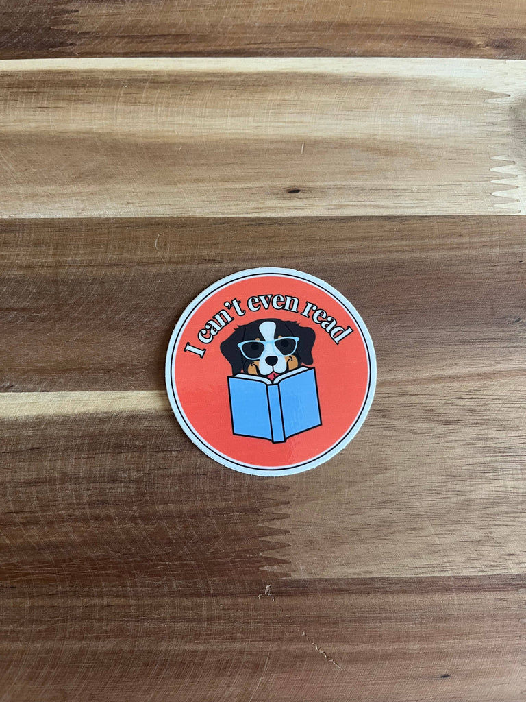 Australian Shepherd Can't Even Read Sticker