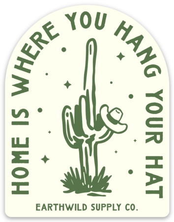 Home is Where You Hang Your Hat Vinyl Sticker
