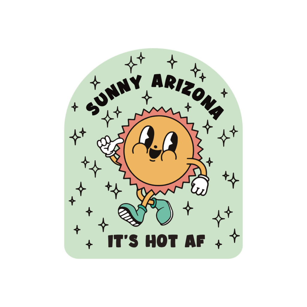 Sunny Arizona It's Hot AF Vinyl Sticker