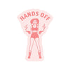 Hands Off Vinyl Sticker